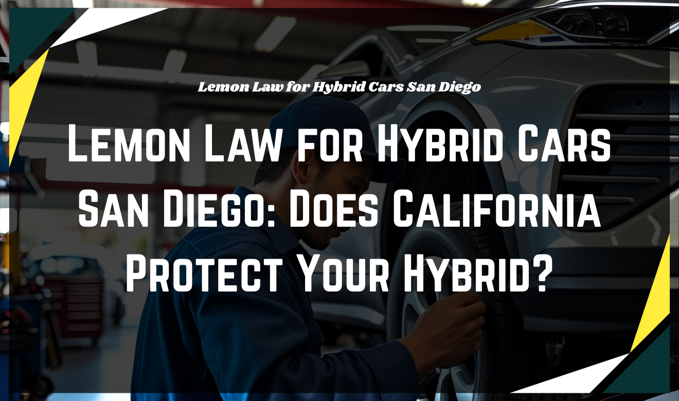 Lemon Law for Hybrid Cars San Diego: Hybrid car in San Diego being serviced for Lemon Law claim 