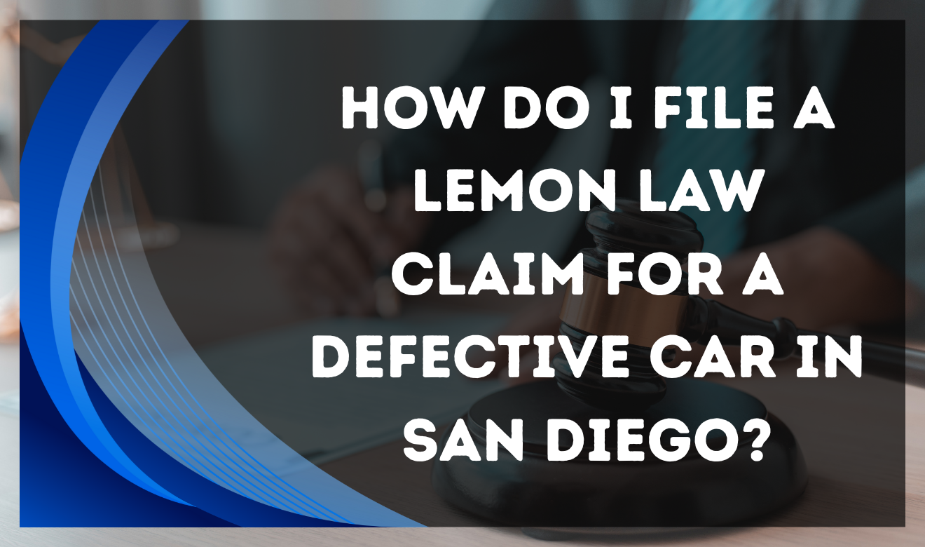 refund attorney for defective vehicles San Diego