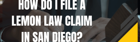 How do I file a Lemon Law claim San Diego?