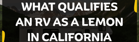 What qualifies an RV as a lemon in California