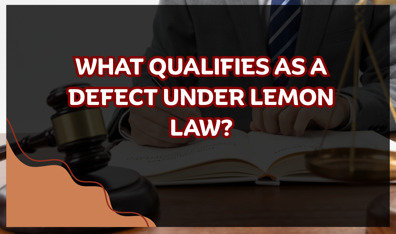 how lemon law defines “defect”