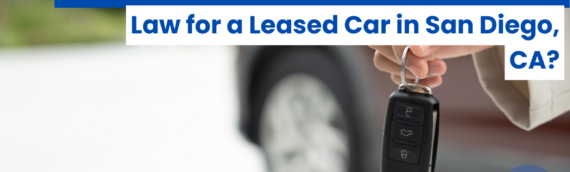 Can You Use California Lemon Law for a Leased Car in San Diego, CA?