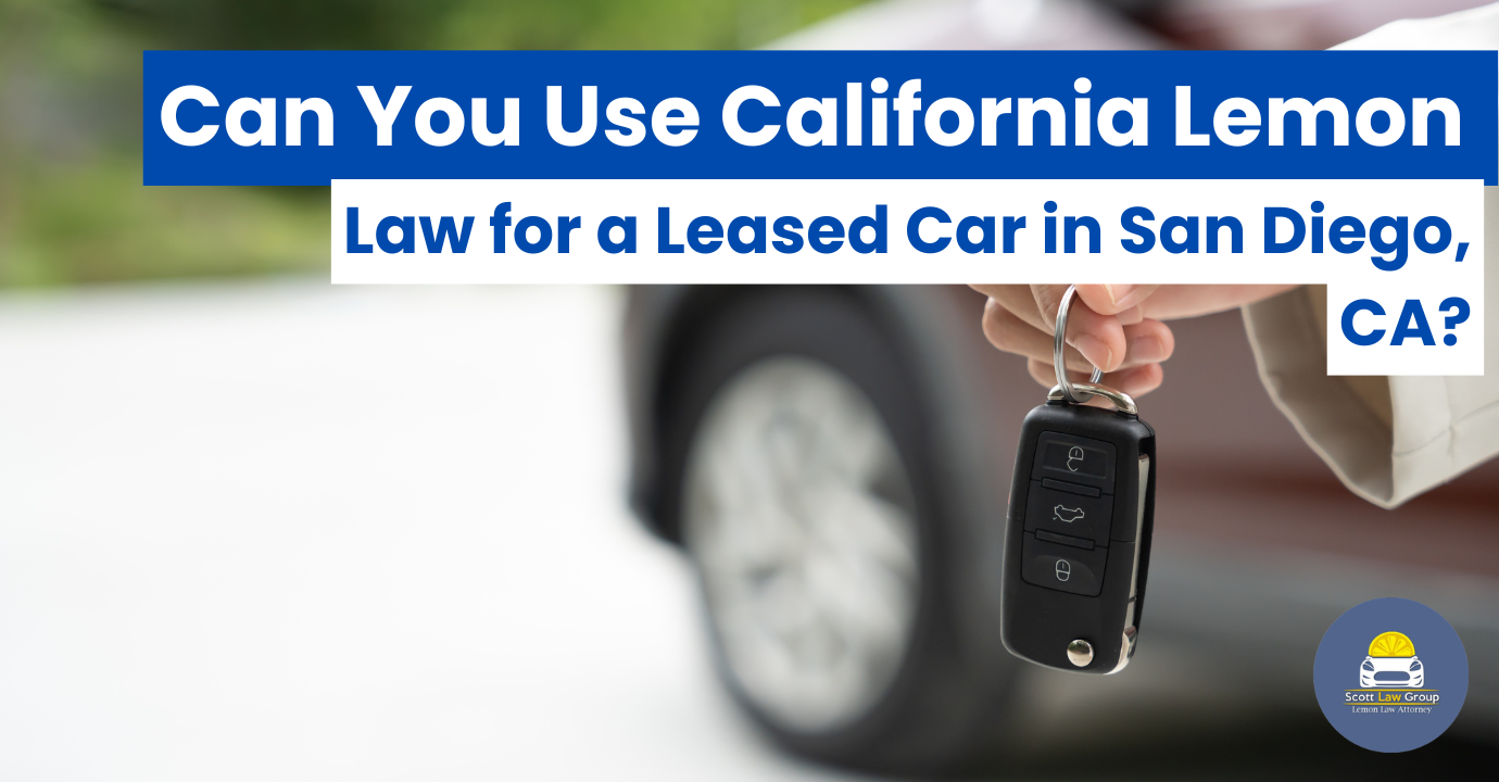 Lemon Law attorney for leased cars San Diego