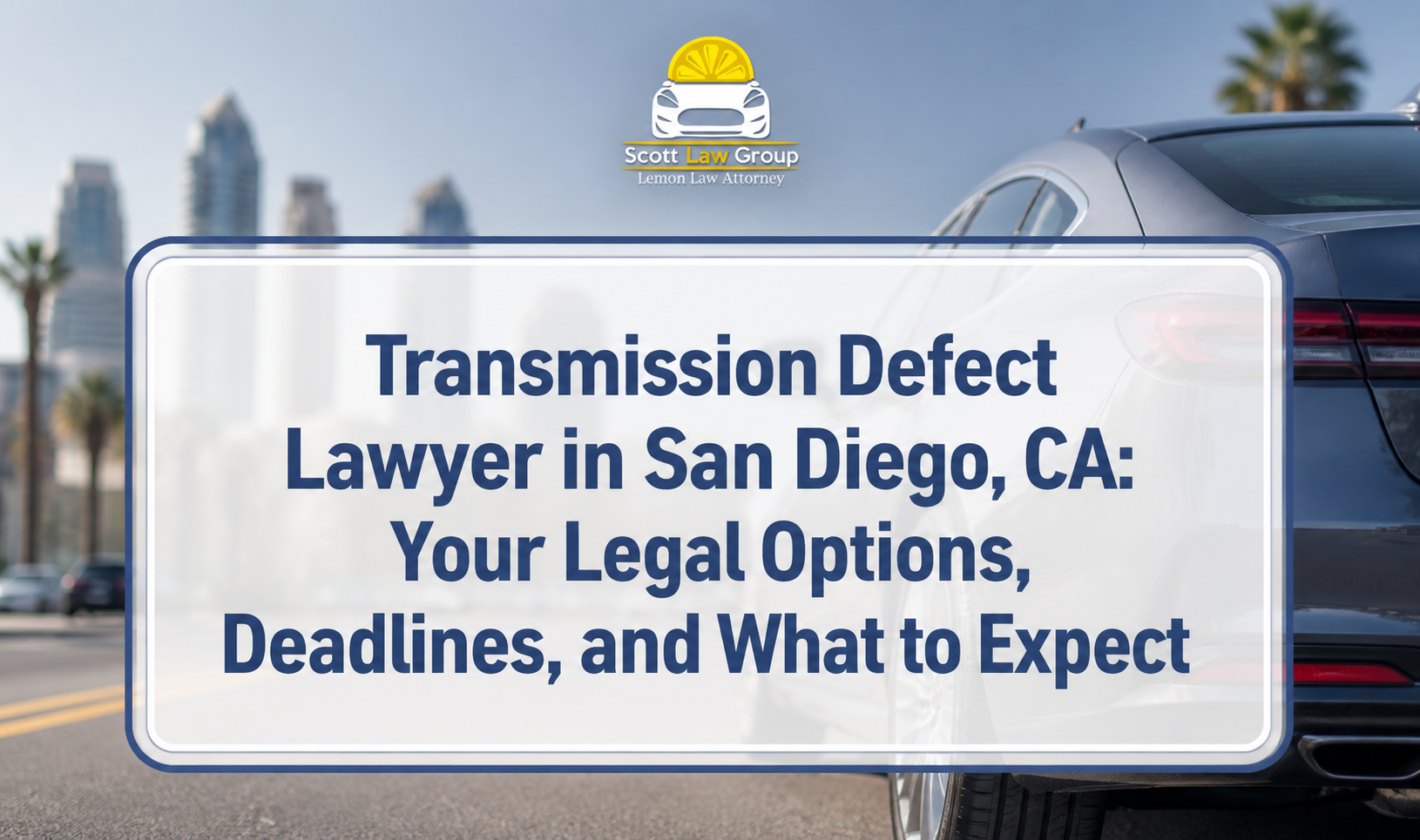 transmission defect lawyer san diego
